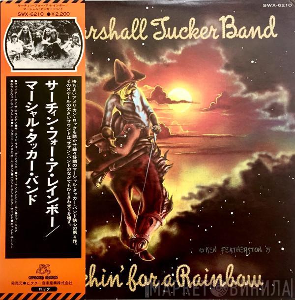  The Marshall Tucker Band  - Searchin' For A Rainbow