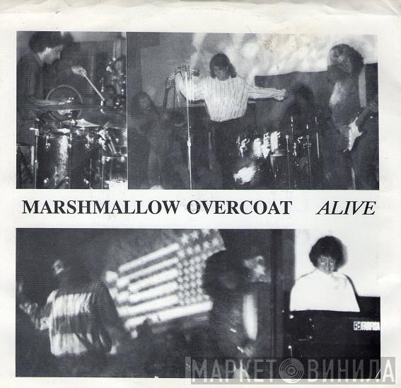The Marshmallow Overcoat - Alive