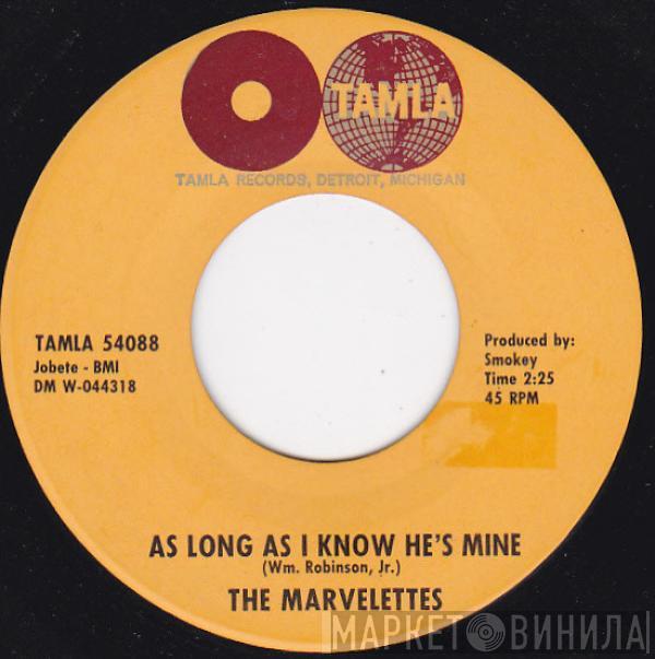 The Marvelettes - As Long As I Know He's Mine / Little Girl Blue
