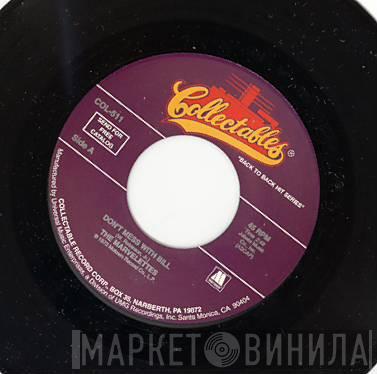 The Marvelettes - Don't Mess With Bill / He's A Good Guy (Yes He Is)