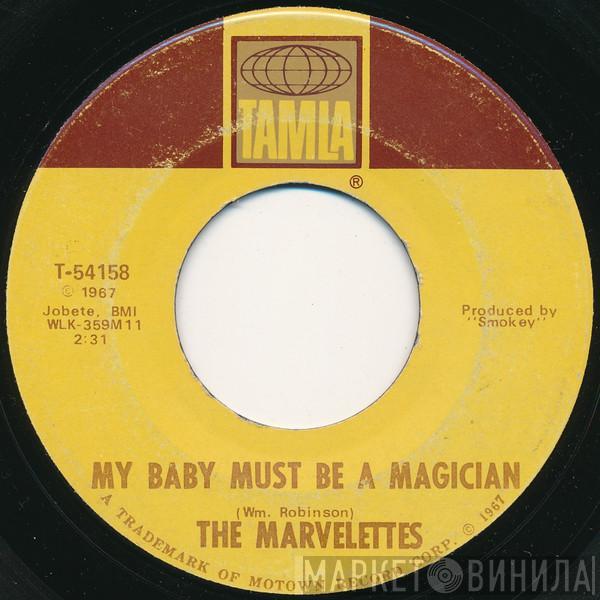  The Marvelettes  - My Baby Must Be A Magician