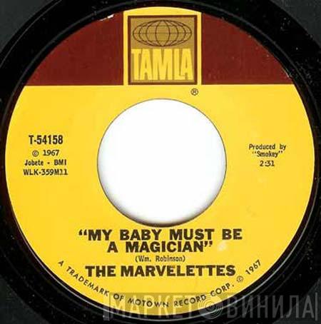  The Marvelettes  - My Baby Must Be A Magician