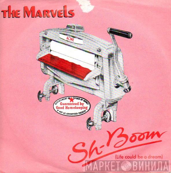 The Marvels - Sh-Boom (Life Could Be A Dream)