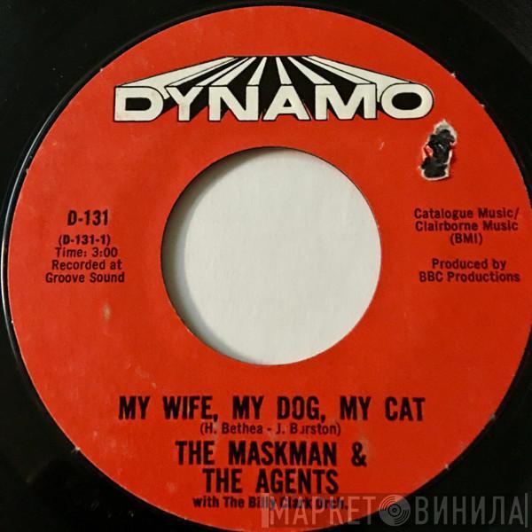  The Maskman And The Agents  - My Wife, My Dog, My Cat / Love Bandito