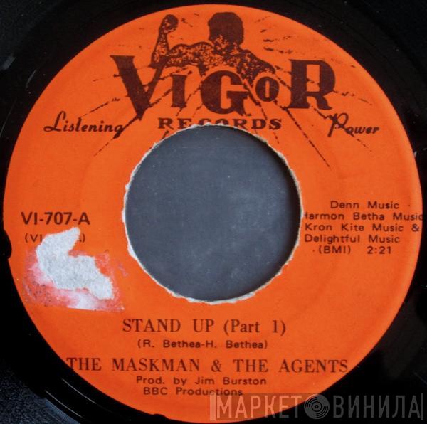 The Maskman And The Agents - Stand Up