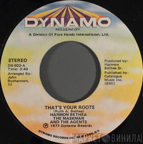 The Maskman And The Agents - That's Your Roots