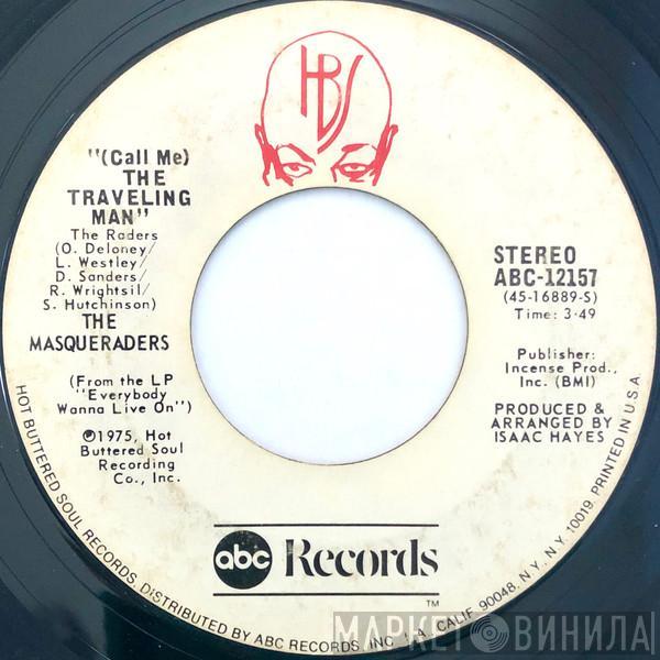 The Masqueraders - (Call Me) The Traveling Man / Sweet Sweetning