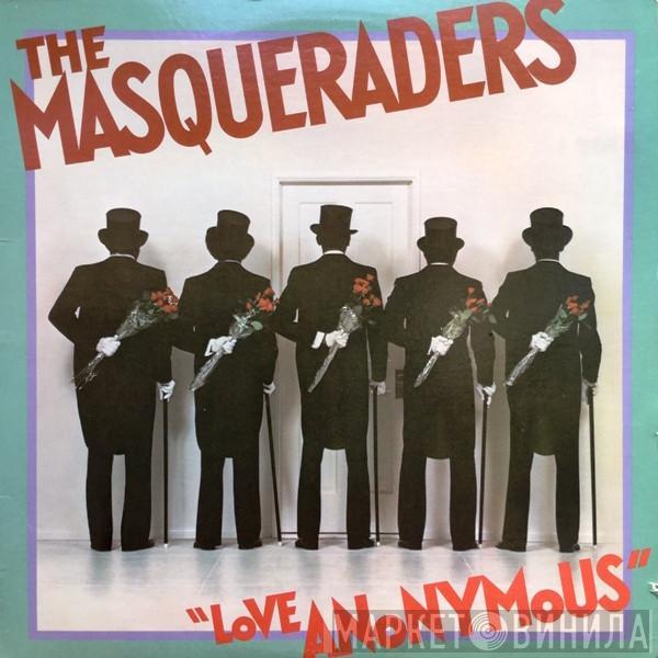 The Masqueraders - Love Anonymous