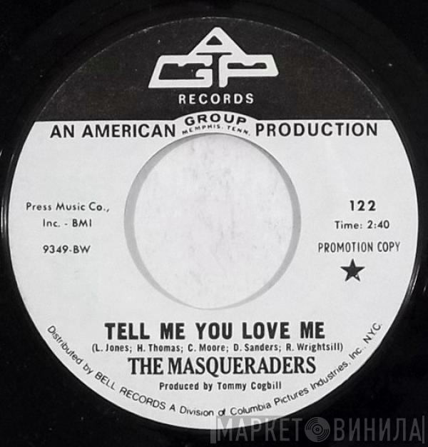 The Masqueraders - Tell Me You Love Me / Love, Peace And Understanding