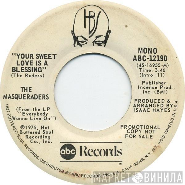 The Masqueraders - Your Sweet Love Is A Blessing