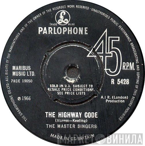 The Master Singers - The Highway Code