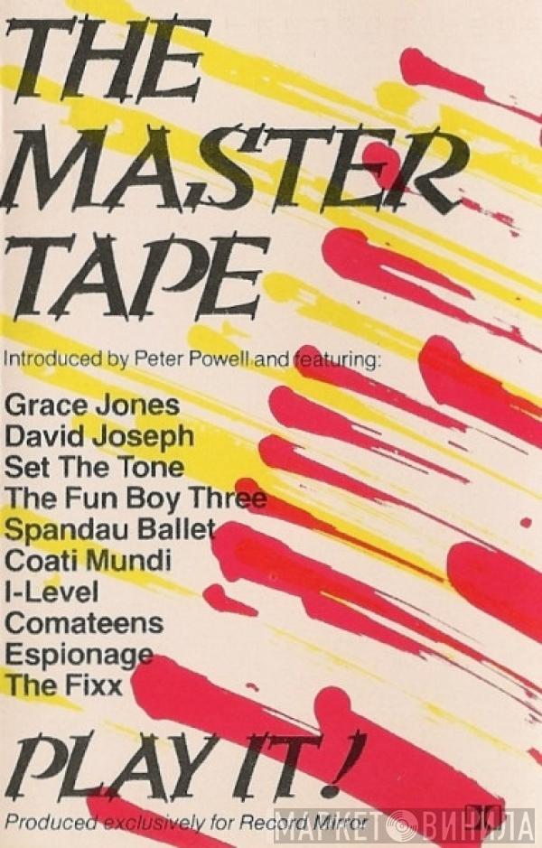  - The Master Tape