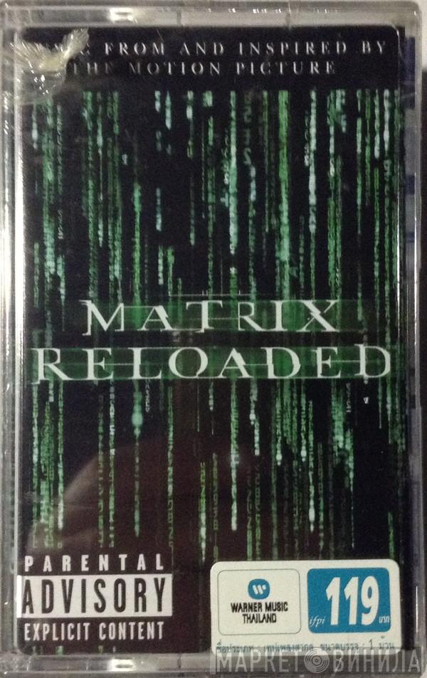  - The Matrix Reloaded (Music From And Inspired By The Motion Picture)