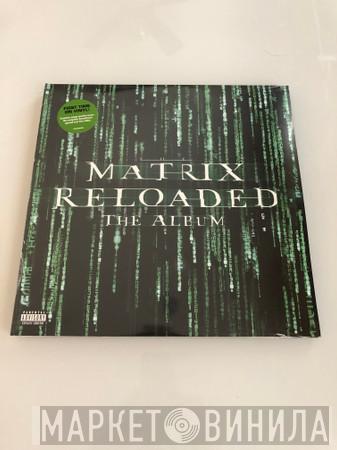  - The Matrix Reloaded The Album