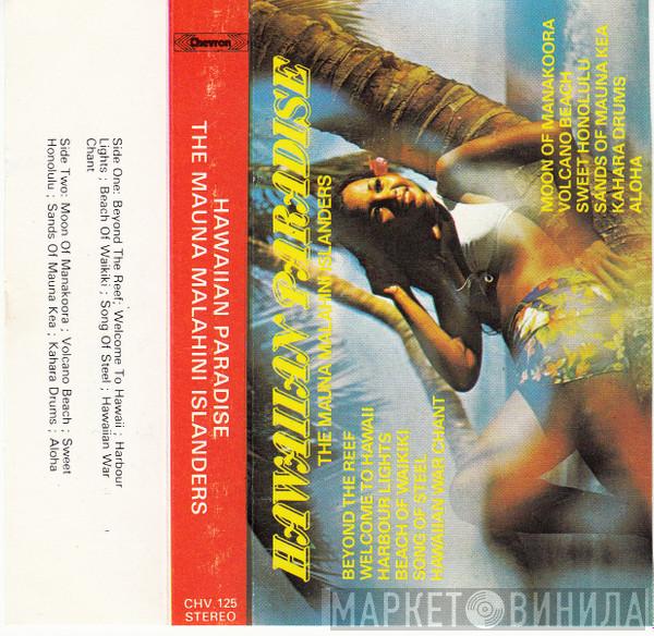 The Mauna Malahini Islanders - Hawaiian Paradise