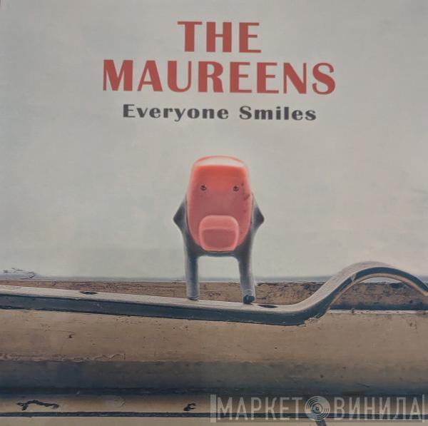 The Maureens - Everyone Smiles