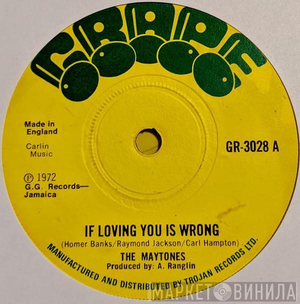 The Maytones, Flowers & Alvin - If Loving You Is Wrong / In A De Pum Pum (Version)