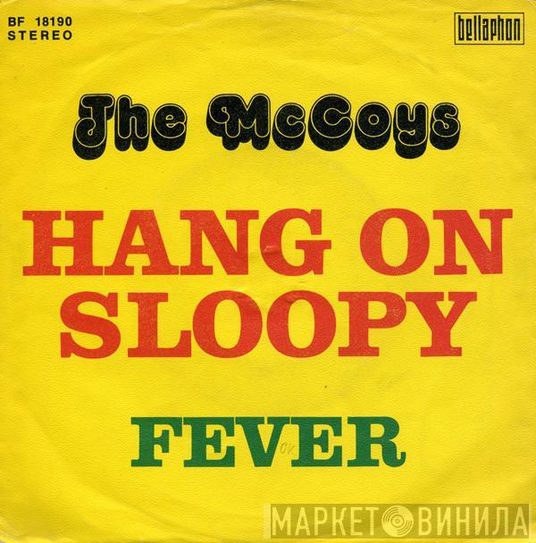 The McCoys - Hang On Sloopy / Fever