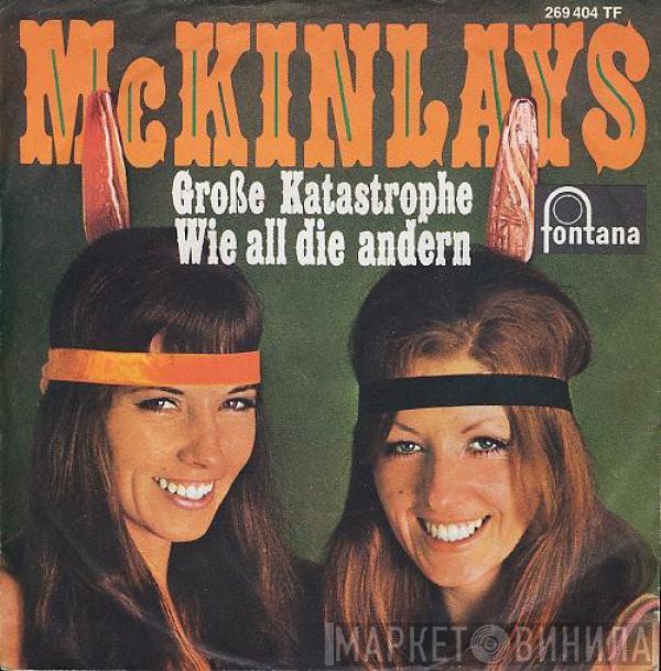 The McKinlay Sisters - Große Katastrophe / Wie All Die Andern