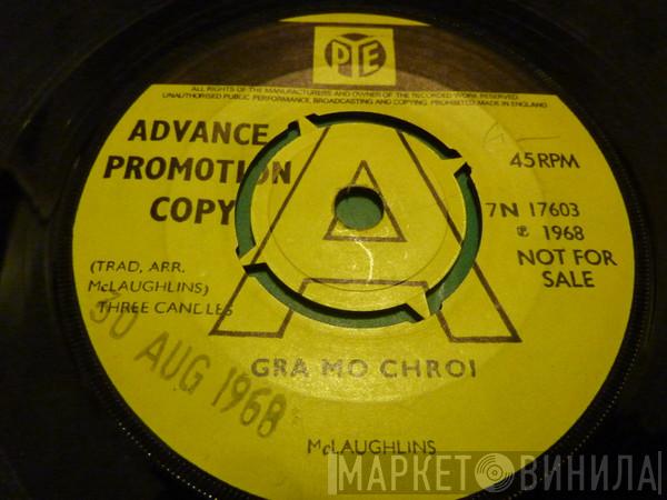 The McLaughlins - Gra Mo Chroi