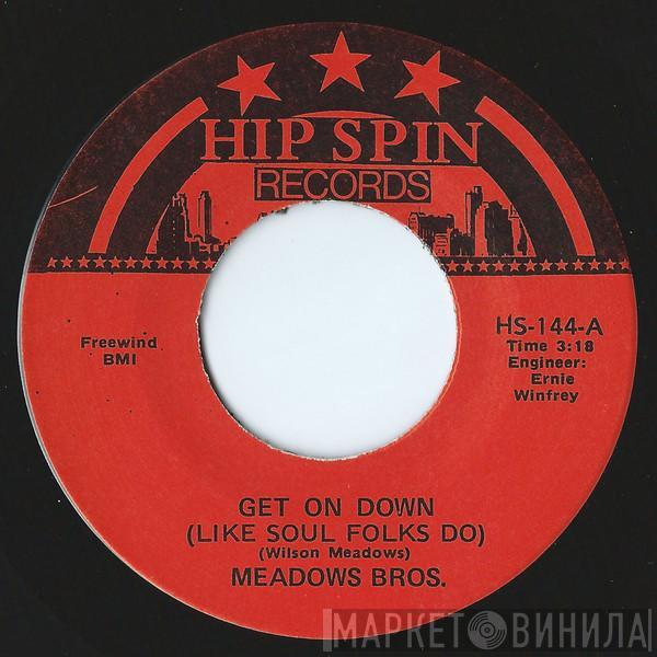 The Meadows  - Get On Down (Like Soul Folks Do)