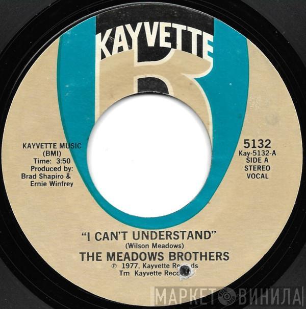 The Meadows  - I Can't Understand