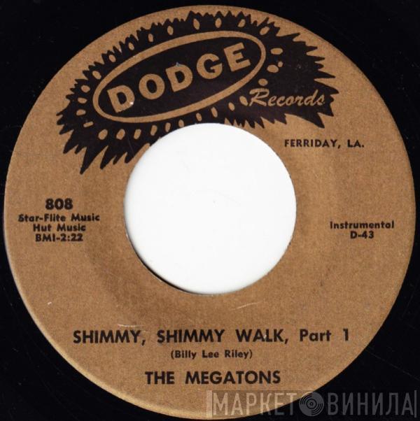 The Megatons - Shimmy, Shimmy Walk