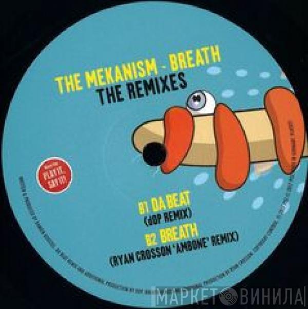 The Mekanism - Breath Remixes