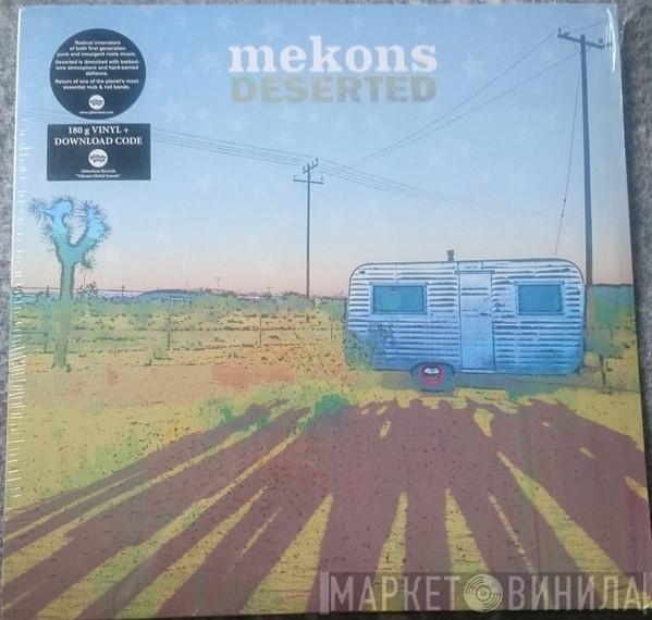 The Mekons - Deserted