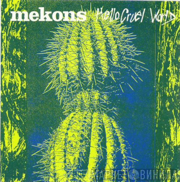 The Mekons - Hello Cruel World