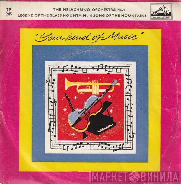 The Melachrino Orchestra - The Legend Of The Glass Mountain / Song Of The Mountains