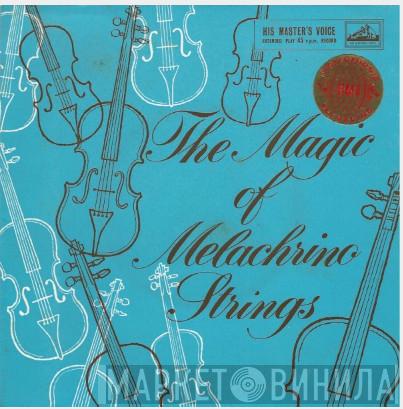 The Melachrino Strings, George Melachrino - The Magic Of Melachrino Strings