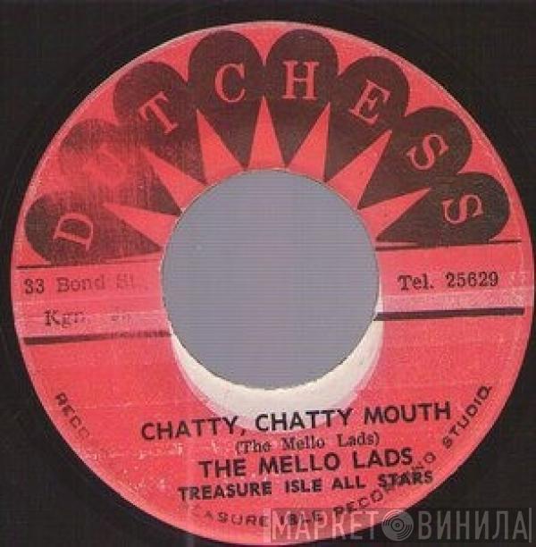 The Mellow Lads - Chatty, Chatty Mouth