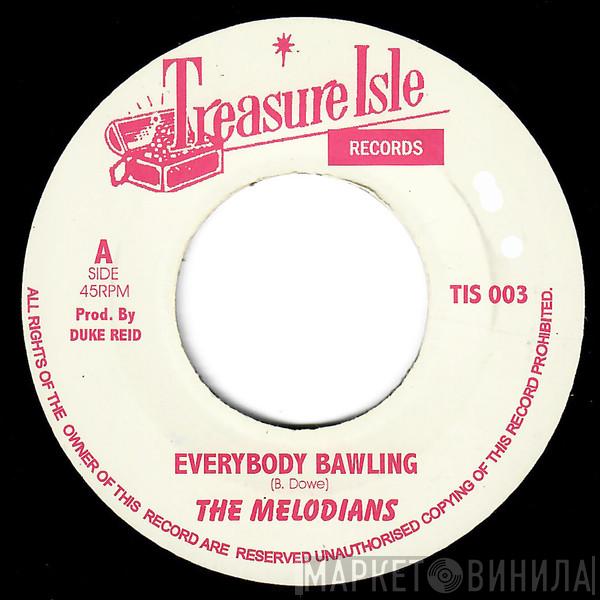 The Melodians, U-Roy - Everybody Bawling / Everybody Bawling