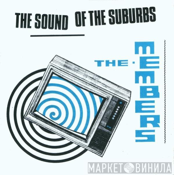 The Members - The Sound Of The Suburbs