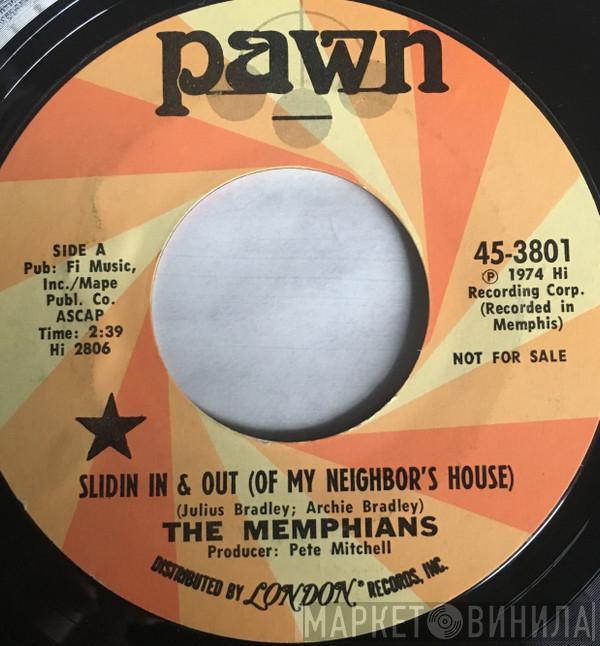 The Memphians - Slidin In & Out (Of My Neighbor's House)