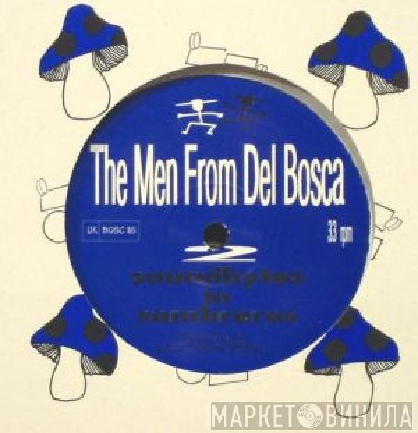 The Men From Del Bosca - 2 - Soundbytes In Sombreros