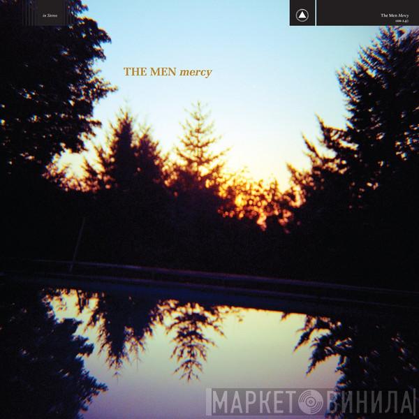The Men  - Mercy