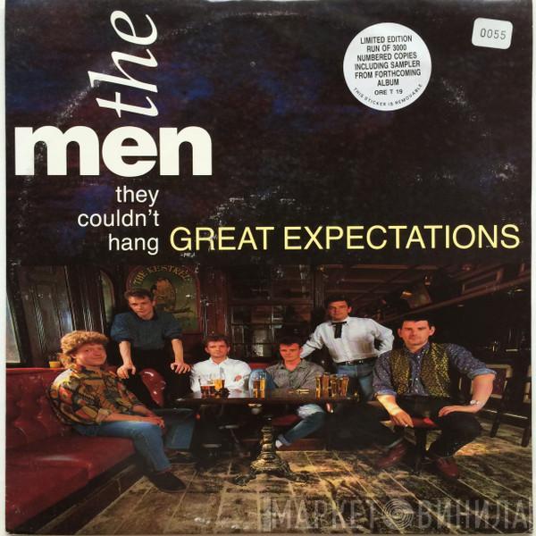 The Men They Couldn't Hang - Great Expectations