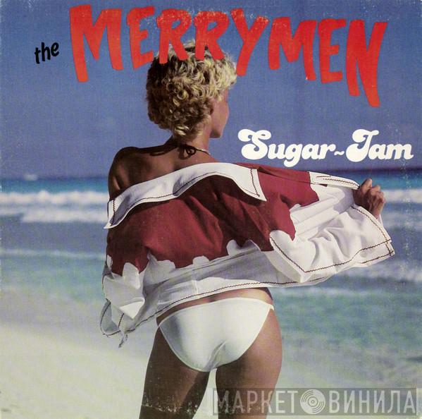 The Merrymen - Sugar Jam