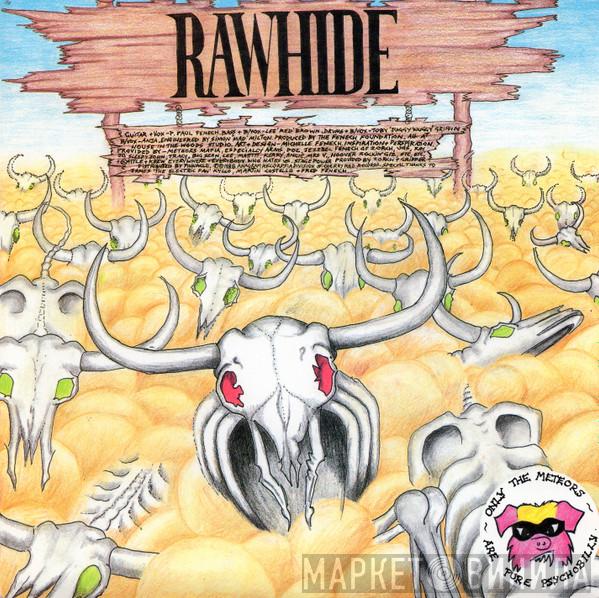  The Meteors   - Rawhide / Surfin' On The Planet Zorch
