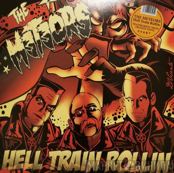 The Meteors  - Hell Train Rollin