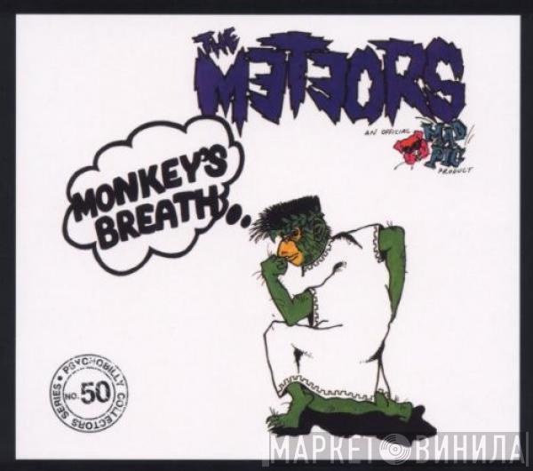 The Meteors  - Monkey's Breath