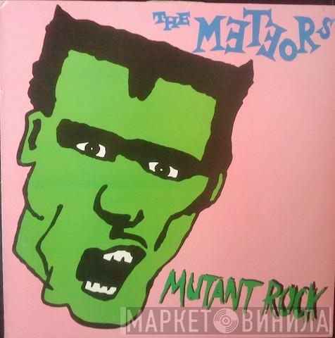 The Meteors  - Mutant Rock
