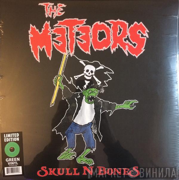  The Meteors   - Skull N Bones