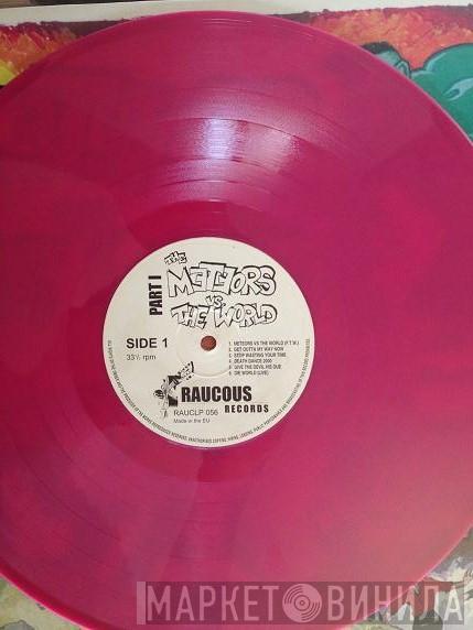  The Meteors   - The Meteors Vs The World Part I