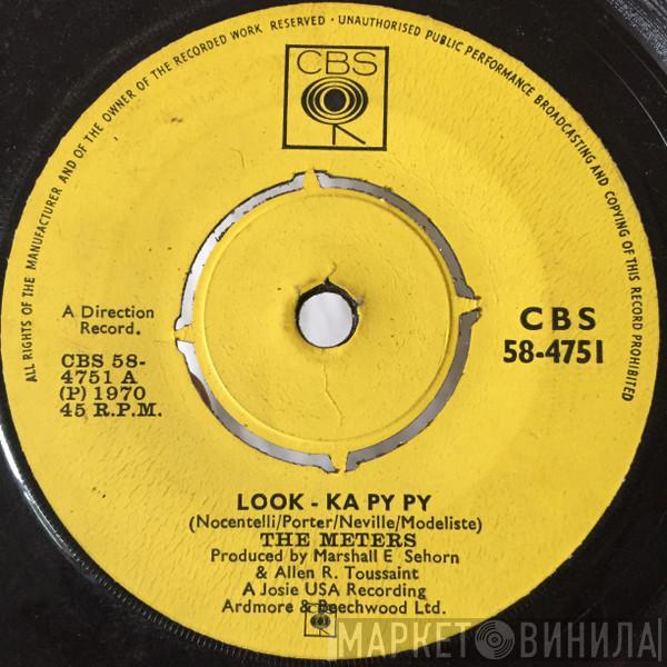  The Meters  - Look-Ka Py Py / This Is My Last Affair