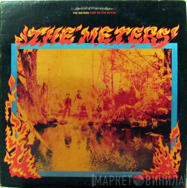  The Meters  - Fire On The Bayou