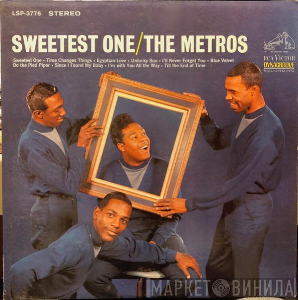 The Metros - Sweetest One