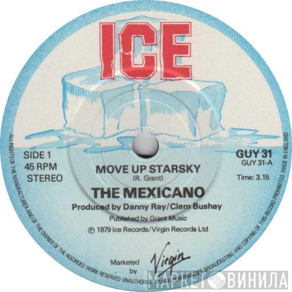 The Mexicano - Move Up Starsky / Jamaican Child